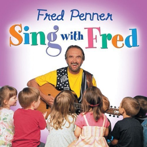 Sing With Fred Fred Penner 