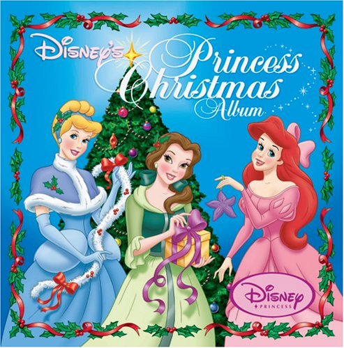 Walt Disney's Princess Christmas Album Various Artists 