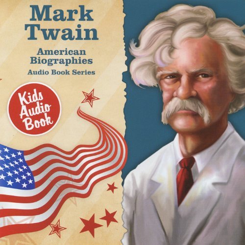 American Biographies: Mark Twain by Various Artists