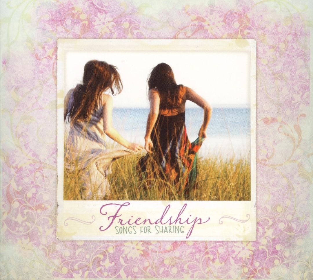 Friendship - Songs For Sharing Various Artists 