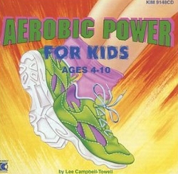 Aerobic Power For Kids Ages 4-10 Lee Campbell - Towell 